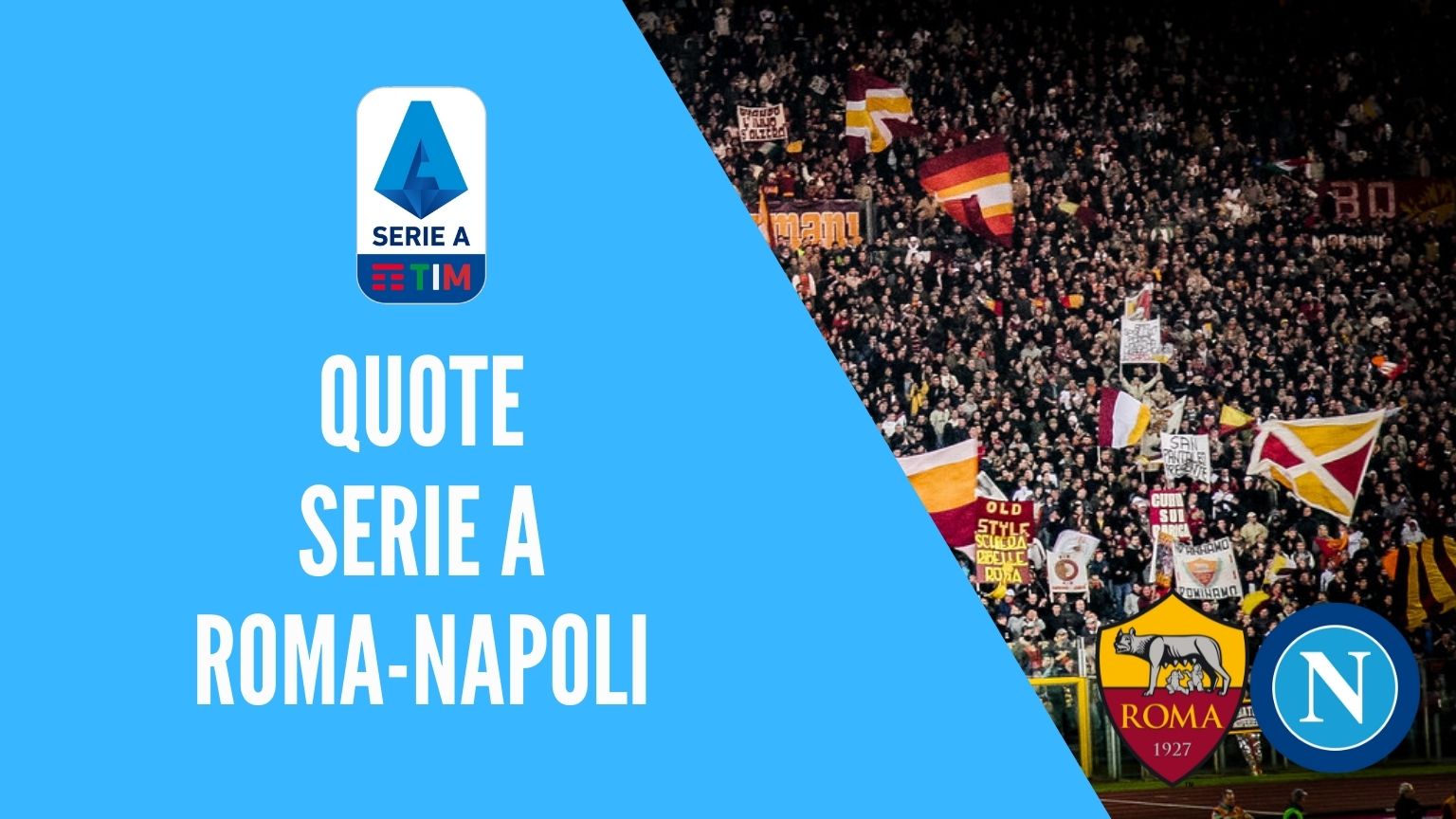 quote Roma Napol dove vedere in tv formazioni pronostico quota serie a scommesse sport calcio italia bet